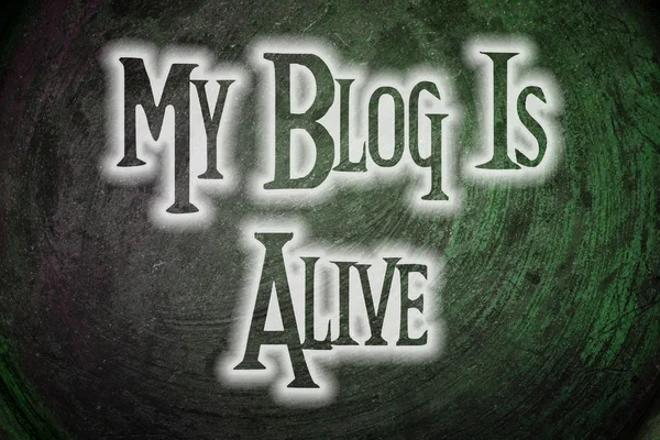 My Blog Is Alive Concept — Stock Photo, Image