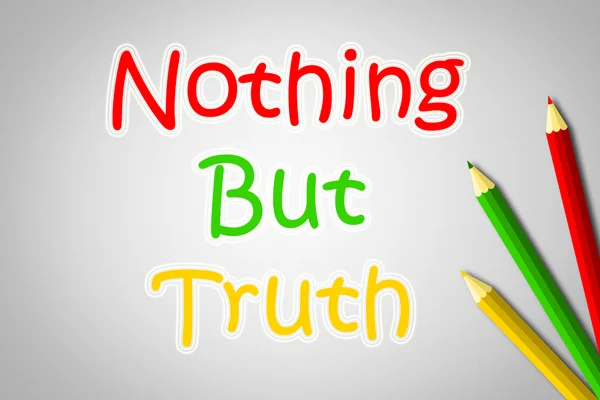 Nothing But Truth Concept — Stock Photo, Image