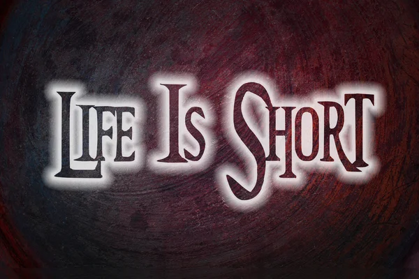 Life Is Short Concept — Stock Photo, Image