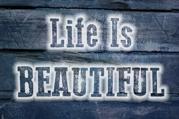 Life Is Beautiful Concept — Stock Photo, Image