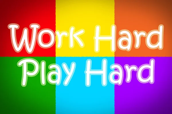 Work Hard Play Hard — стоковое фото