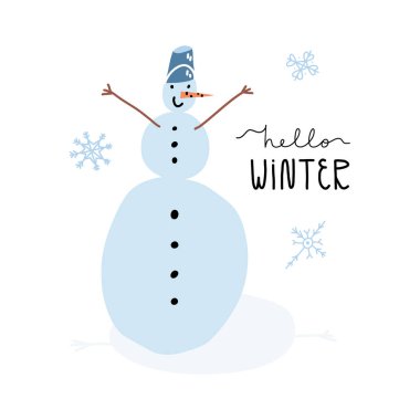 Mevsimlik kart tasarımı. Şirin kardan adam, brunch kolları, havuç burnu, kova şapka. Merhaba kış el yazısı..