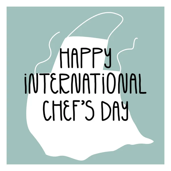 Happy International Chefs Day disegno della carta. Grazioso grembiule bianco cuochi, scritte a mano. Illustrazione del cartone animato vettoriale. — Vettoriale Stock
