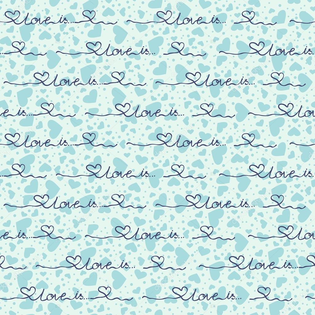 Vector seamless background with blue hearts the inscription