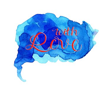 Mavi arkaplanda gölgesi olan suluboya çizimi kırmızı metin. Sevgiyle mesaj at. Rastgele boya damlayan suluboya mavi leke. Beyaz arka planda izole edilmiş. Elle çizilmiş..