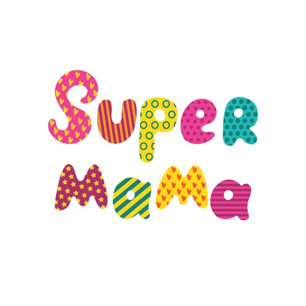 スーパーママ 装飾的な手の文字を描いた 母の日のレタリング カードのデザイン Tシャツ カップ — ストックベクタ