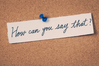 Bunu nasıl söylersin