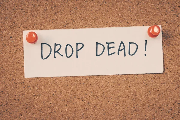 Drop Dead — Stockfoto