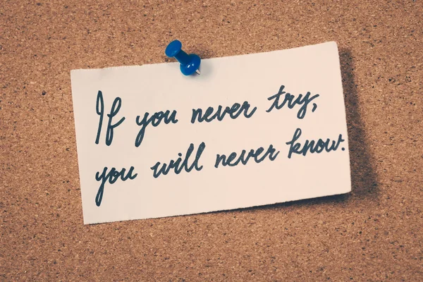 If you never try you will never know — Stock Photo, Image