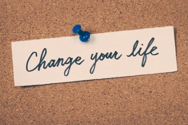Change Your Life