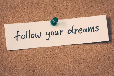 Hayallerinin peşinden git