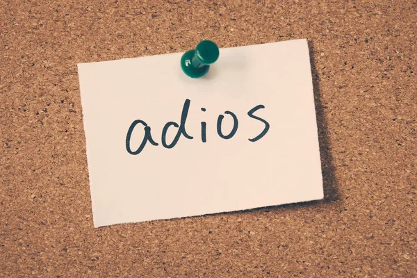 Adios Not ilan panosuna iğnelenmiş