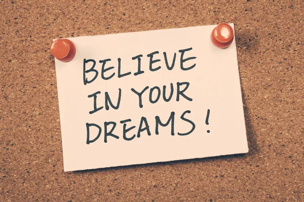 Believe in your dreams — Stock Photo, Image