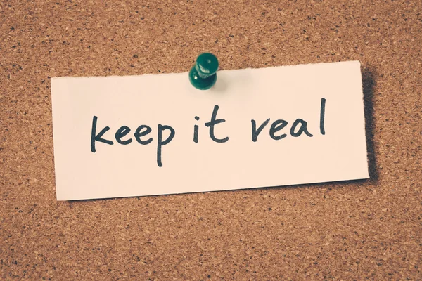 Keep it real — Stock Photo, Image