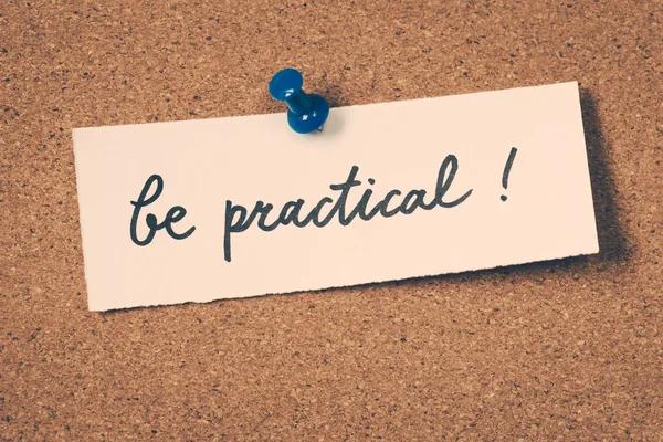 Be practical note pinned on the bulletin board — Stock Photo, Image