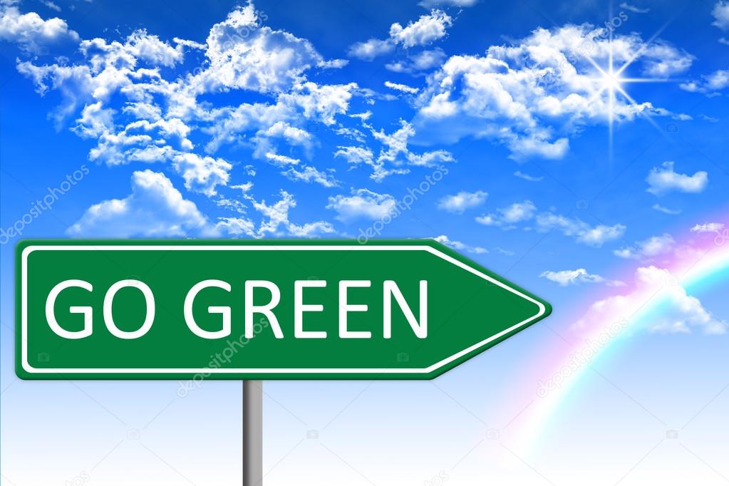 Eco concept illustration, go green message on green traffic sign, with cloudy sky backgroud