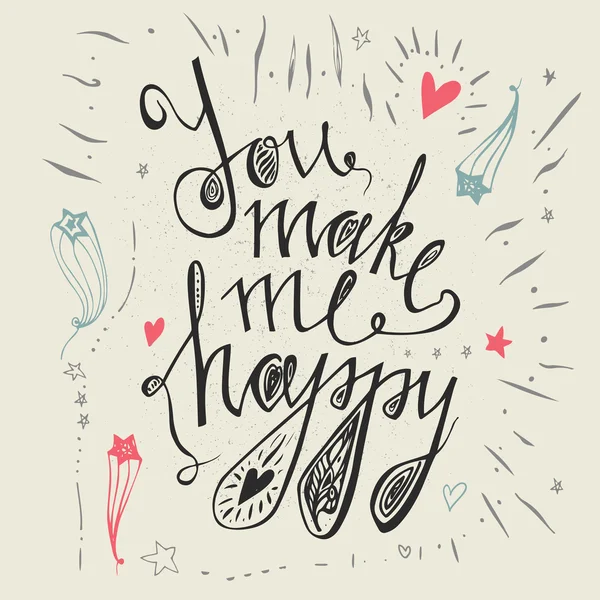 Poster typographique dessiné à la main. Tu me rends heureux. Inspirant et motivant romantique et amour cite des affiches. Poster design typographique élégant dans un style mignon. Modèle de carte Saint-Valentin . — Image vectorielle