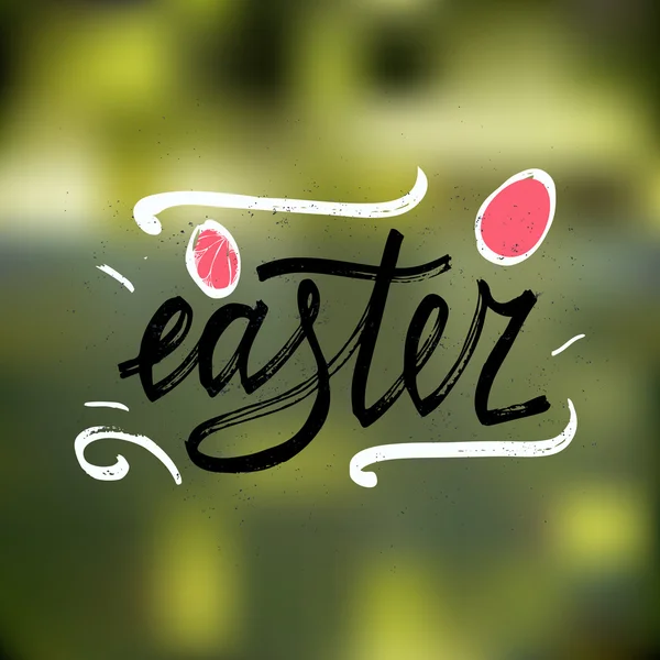 Kézzel rajzolt Húsvéti üdvözlőlap. Húsvéti kézi betűkkel. Vektoros illusztráció kézzel rajzolt betűkkel kártya a húsvét. Elmosódott háttér. — Stock Vector