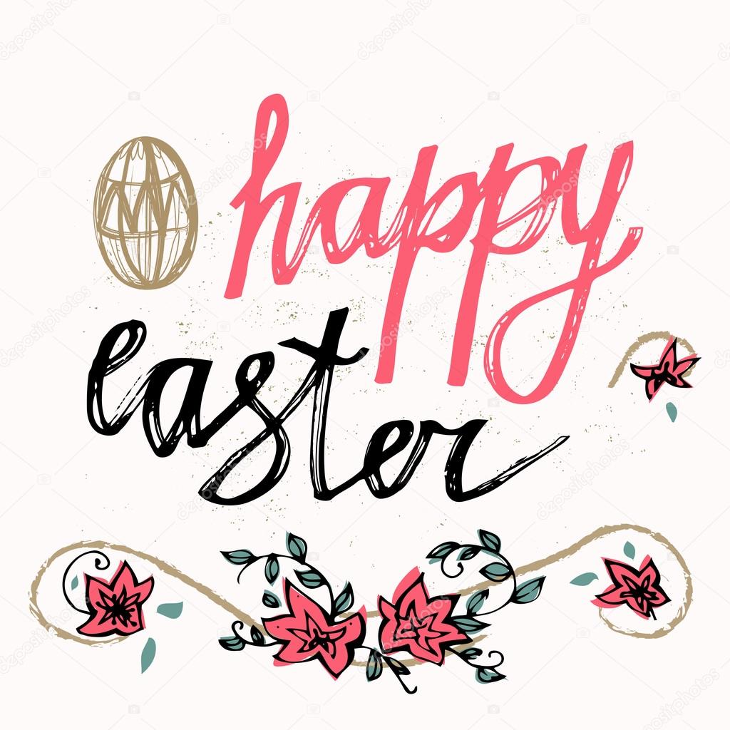 Happy Easter Typographical Background. Hand drawn lettering poster for Easter. Ink illustration. Modern calligraphy.  Stylish typographic poster design in cute style. 