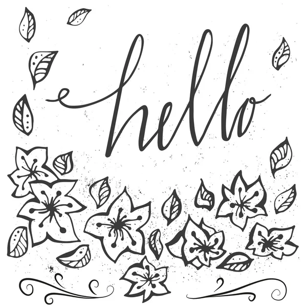 Cartaz tipográfico desenhado à mão de vetor com flores e inscrição Olá. Design de cartaz tipográfico elegante. Ilustração inspiradora . — Vetor de Stock