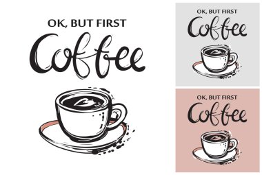 Free Free 338 Ok But First Coffee Svg SVG PNG EPS DXF File