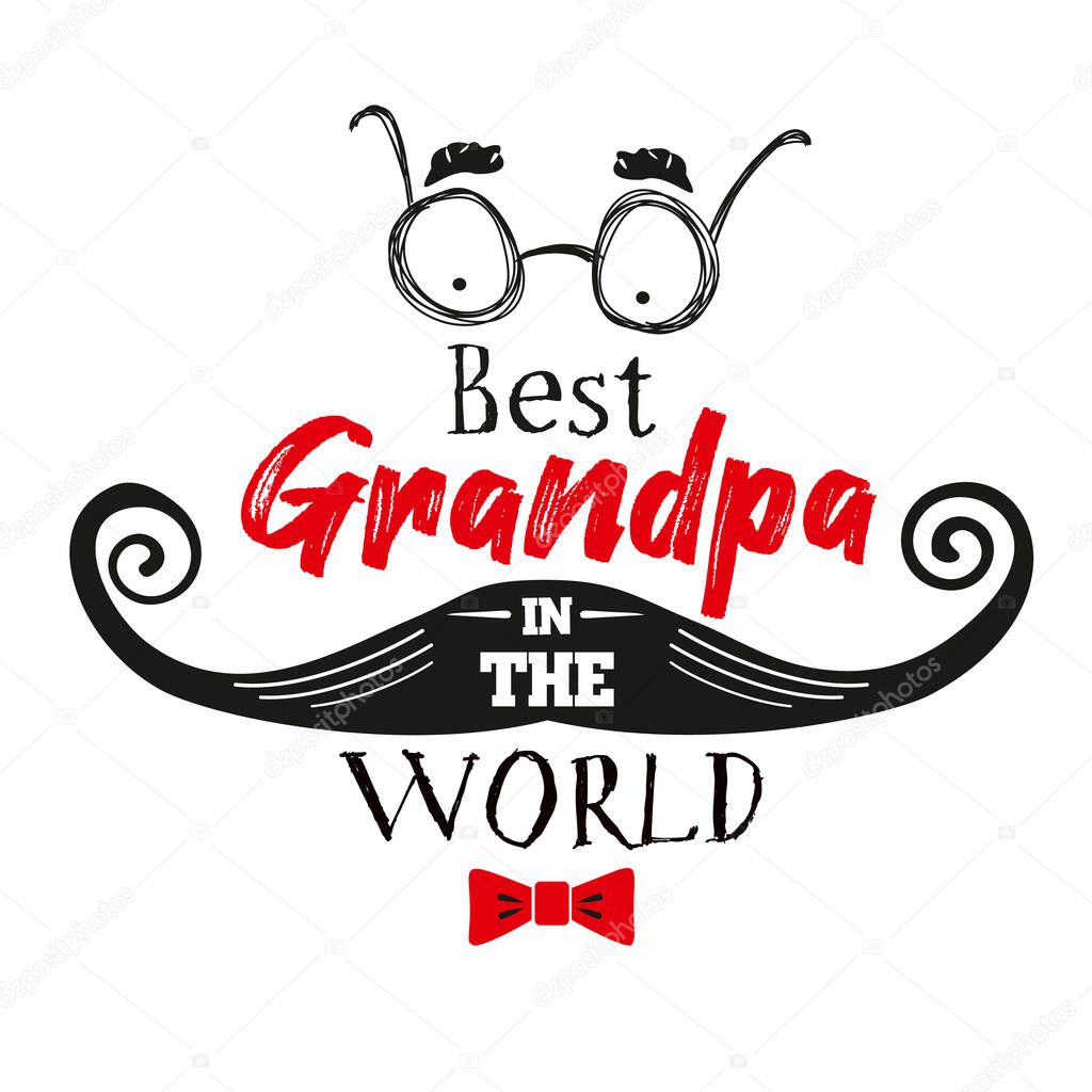 Vector quote - The best grandfather in the world. Gift to grandfathers. Happy grandparents day card. Ideal for printing on T-shirts, cups, labels and other gifts