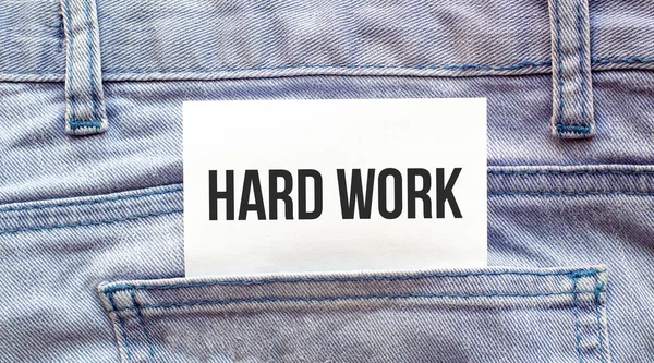 Hard Work Ord Ett Vitt Papper Som Stack Jeans Ficka — Stockfoto