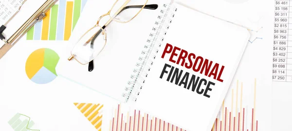 Text Personal Finance White Notepad Glasses Graphs Diagrams — Stock Photo, Image