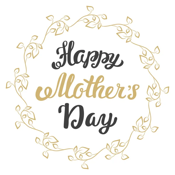 Feliz Día de la Madre. Tarjeta de felicitación de letras de mano . — Archivo Imágenes Vectoriales
