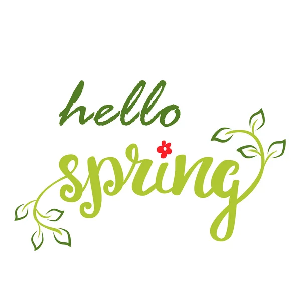 Olá, Spring. Mão lettering, caligrafia inscrição com folhas de primavera . — Vetor de Stock