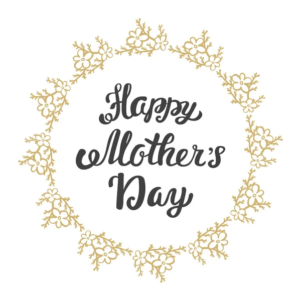 Feliz Día de la Madre. Tarjeta de felicitación de letras de mano . — Archivo Imágenes Vectoriales
