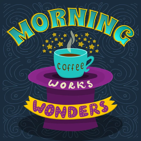 Rano kawa działa cuda. Motywacyjny zdanie porannej kawy. Strony napis plakat. — Wektor stockowy