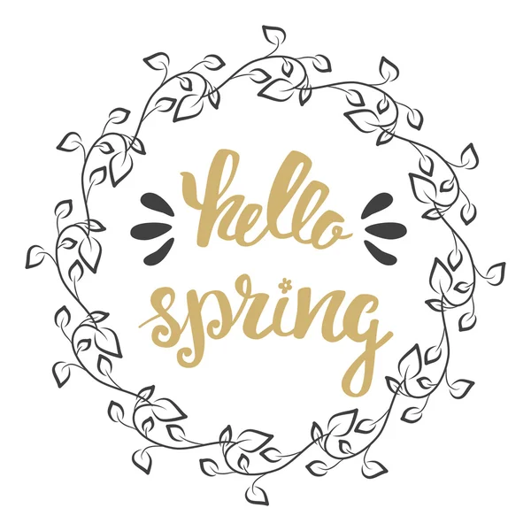 Hallo Frühling. Handschrift, kalligraphische Inschrift mit Frühlingsblättern. — Stockvektor