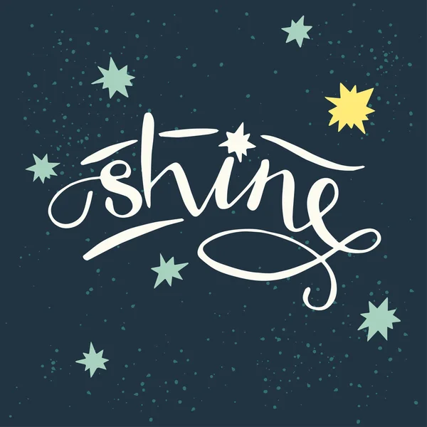 'Shine' hand belettering. — Stockvector