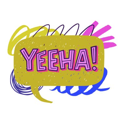 Hand lettering exclamation Yeeha! on a colorful abstract banner. Custom font expression of enthusiasm or exuberance associated with cowboys. Emotional word yes written by typographic letters. Vector