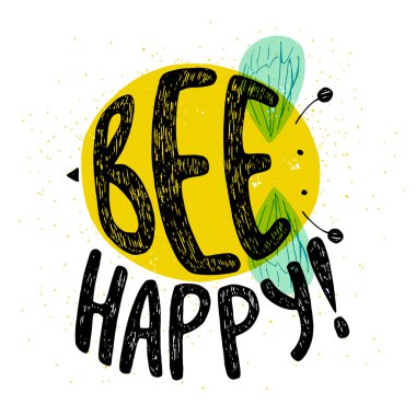 'Bee Happy' hand lettering.