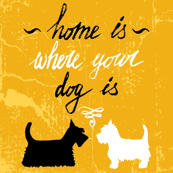 Home Is Where Your Dog Is — Stock Vector