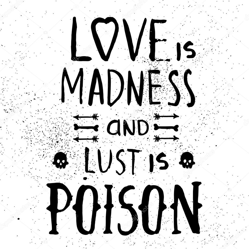 Images Love Is Poison Love Is Madness And Lust Is Poison Stock Vector C Olga C Images Love Is Poison Love Is Madness And Lust Is Poison Stock Vector C Olga C