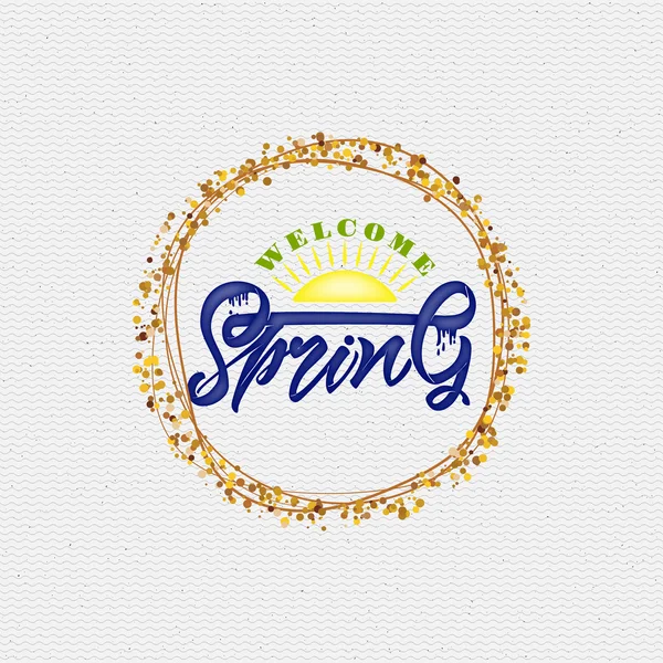 Spring Welcome lettering calligraphy — Stock Vector