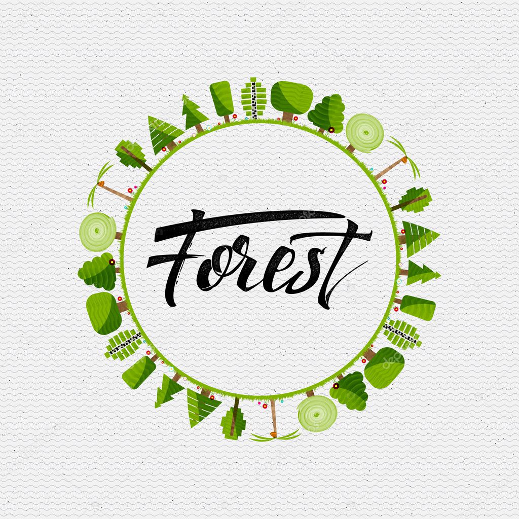 Forest - insignia is made with the help of lettering and calligraphy skills, use the right typography and composition.