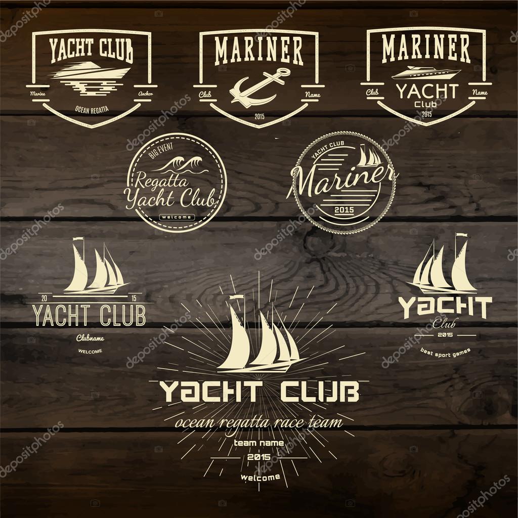 Yacht club badges logos and labels for any use. On wooden background texture