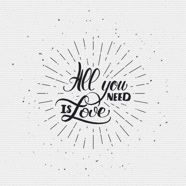 All you need is love- calligraphy typography badge It can be used for postcards, posters, presentations — Διανυσματικό Αρχείο