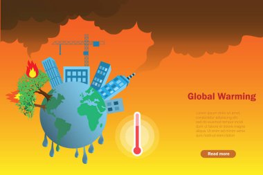 Dünya yüksek sıcaklıktan eriyor. Orman yangını ve sıcak hava akımından kaynaklanan felaket ve kirlilik. 