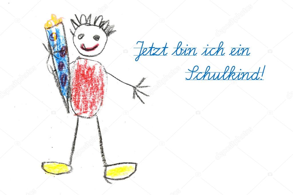 starting school with child's drawing and german text Jetzt bin i