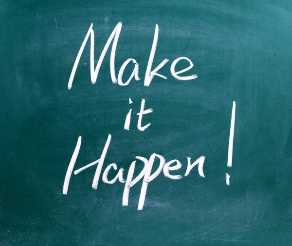 Make It Happen written in chalk on a used blackboard. — Stock Photo, Image