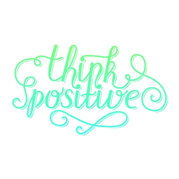 Think positive lettering card — Stock Vector