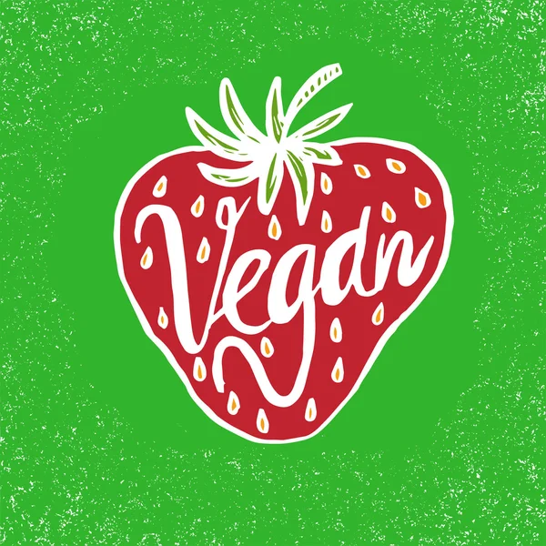 Fresa dibujada a mano con texto vegano sobre fondo grunge. Cura. — Vector de stock