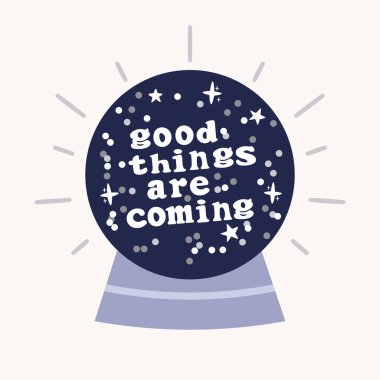 İyi şeyler geliyor. Sihirli top yıldızları parlıyor.