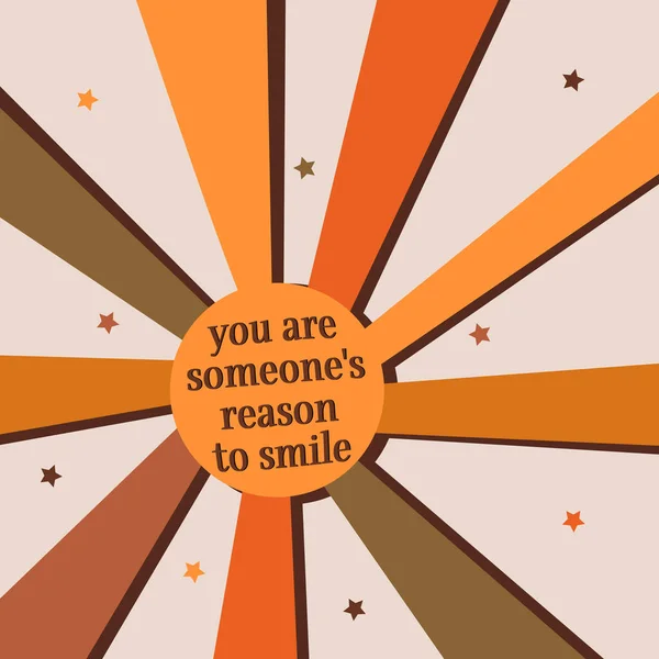 You Someone Reason Smile Concept Quote Card Hippie Wallpaper 70S — Stockový vektor