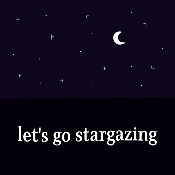 Let Stargazing Concept Quote Card Night Sky Moon Stars Love — Stock Vector